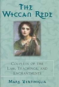 The Wiccan Rede (Hardcover)