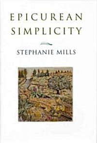 Epicurean Simplicity (Paperback)