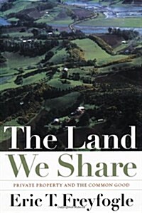 The Land We Share (Hardcover)
