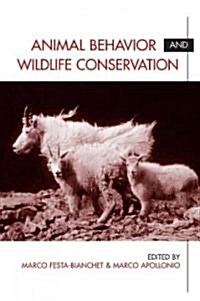 Animal Behavior and Wildlife Conservation (Paperback)
