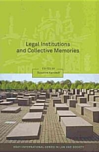 Legal Institutions and Collective Memories (Hardcover)