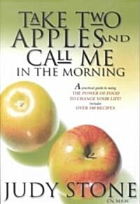 Take Two Apples and Call Me in the Morning (Paperback)