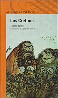 Los Cretinos = The Twits (Paperback)