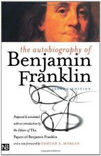 The Autobiography of Benjamin Franklin (Paperback, 2)