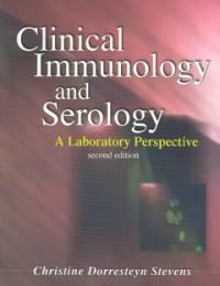 Clinical immunology and serology : a laboratory perspective 2nd ed