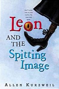 Leon and the Spitting Image (Library, 1st)