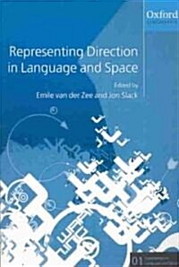 Representing Direction in Language and Space (Paperback)
