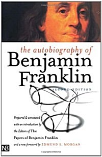 The Autobiography of Benjamin Franklin (Paperback, 2)