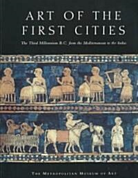 Art of the First Cities (Hardcover)
