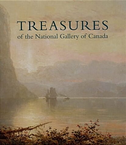 Treasures of the National Gallery of Canada (Hardcover)