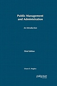 Public Management and Administration (Paperback, 3rd)