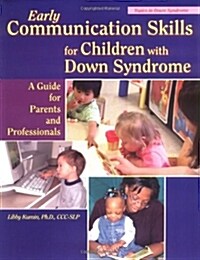 Early Communication Skills for Children With Down Syndrome (Paperback, 2nd)