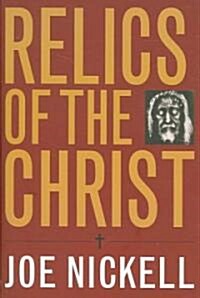 Relics of the Christ (Hardcover)