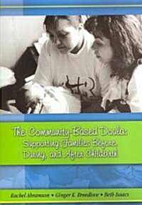 The Community-Based Doula (Paperback)