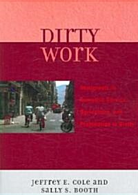 Dirty Work: Immigrants in Domestic Service, Agriculture, and Prostitution in Sicily (Paperback)