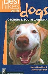Best Hikes with Dogs Georgia & South Carolina (Paperback)