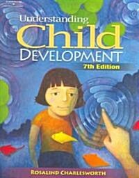 Understanding Child Development (Paperback, 7th)