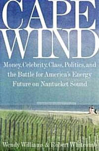 Cape Wind (Hardcover, 1st)
