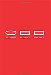 OBD-Obsessive Branding Disorder (Hardcover)