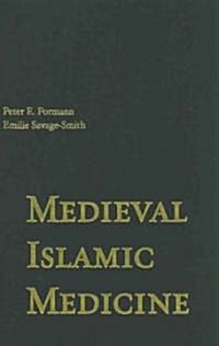 Medieval Islamic Medicine (Hardcover, 1st)
