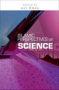 Islamic Perspectives on Science: Knowledge and Responsibility (Paperback)