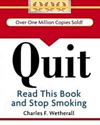 [중고] Quit: Read This Book and Stop Smoking (Hardcover)