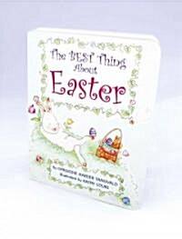 The Best Thing about Easter (Hardcover, Board Book)