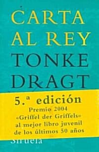 Carta al rey/ Letter to the King (Paperback, Translation)