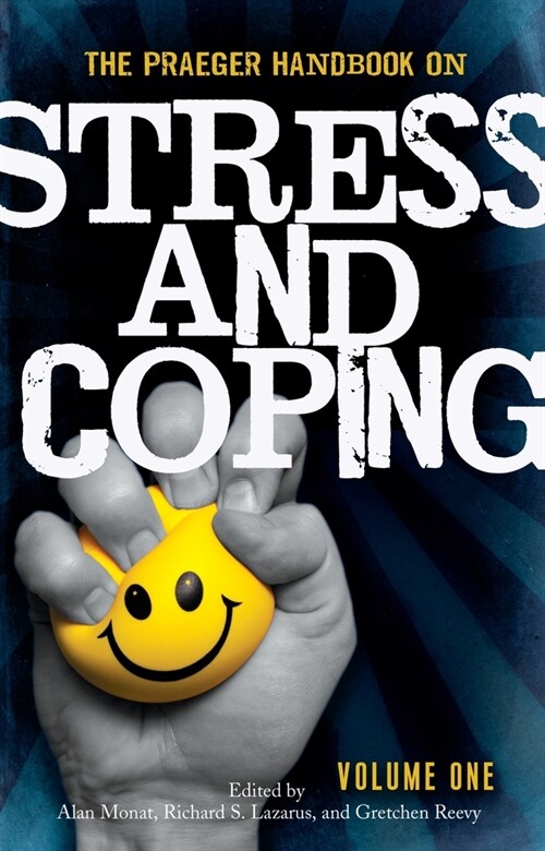 The Praeger Handbook on Stress and Coping: [2 Volumes] (Hardcover)
