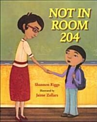 Not in Room 204 (Library Binding)