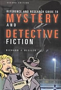 Reference and Research Guide to Mystery and Detective Fiction (Hardcover, 2, Revised)