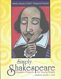 Simply Shakespeare: Readers Theatre for Young People (Paperback)