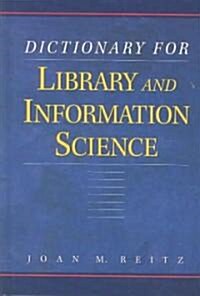 Dictionary for Library and Information Science (Hardcover)