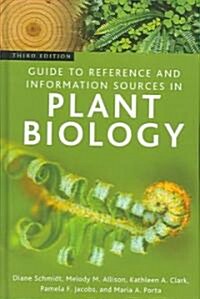 Guide to Reference and Information Sources in Plant Biology (Paperback, 3)