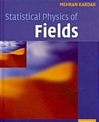 Statistical Physics of Fields (Hardcover)