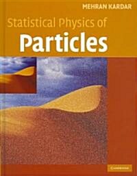Statistical Physics of Particles (Hardcover)