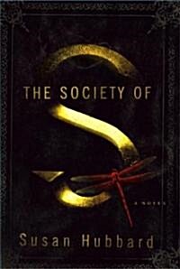 The Society of S (Hardcover, Deckle Edge)