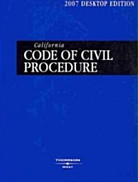 California Code of Civil Procedure 2007 (Paperback)