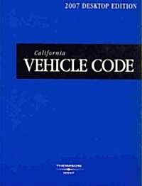 California Vehicle Code 2007 (Paperback)