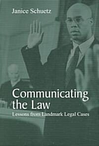 Communicating the Law (Paperback, 1st)