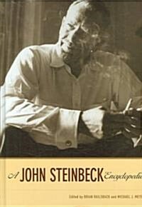 A John Steinbeck Encyclopedia (Hardcover)