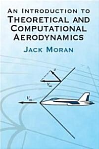 An Introduction to Theoretical and Computational Aerodynamics (Paperback)