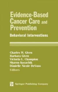 Evidence-based cancer care and prevention : behavioral interventions