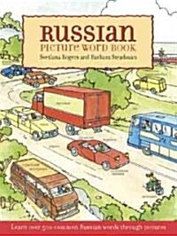 Russian Picture Word Book: Learn Over 500 Commonly Used Russian Words Through Pictures (Paperback)