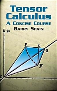 Tensor Calculus: A Concise Course (Paperback)