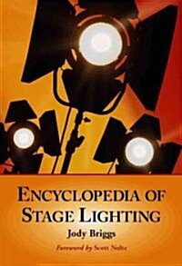 Encyclopedia of Stage Lighting (Hardcover)