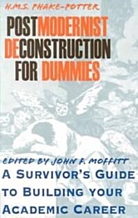 Postmodernist Deconstruction for Dummies (Paperback)