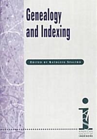 Genealogy and Indexing (Paperback)