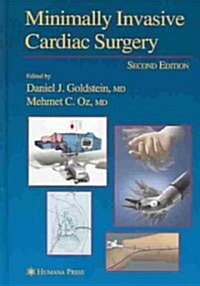 Minimally Invasive Cardiac Surgery (Hardcover, 2004)