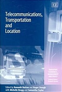Telecommunications, Transportation and Location (Hardcover)